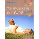 Ma Grossesse Au Naturel , Belle Et Bio En Attendant Un Bebe - Susannah Marriott