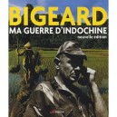 Ma Guerre D'indochine - G Bigeard