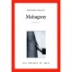 Mahagony - Edouard Glissant