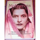 Maharanis , Trois Generations De Princesses Indiennes - Lucy Moore