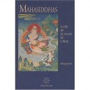 Mahasiddhas La Vie De 84 Sages De L Inde - Abhayadatta