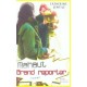 Mahaut, Grand Reporter - Catherine Jentile