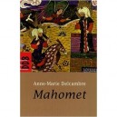 Mahomet - Anne-marie Delcambre