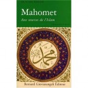 Mahomet A L'origine De L'islam - Olivier Hanne