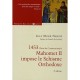 Mahomet Ii Impose Le Schisme Orthodoxe (2e Edition) - Lisa Murr Nehme