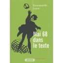 Mai 68 Dans Le Texte - Emmanuelle Loyer