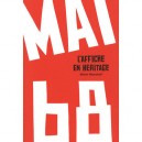 Mai 68 , L'affiche En Heritage - Michel Wlassikoff