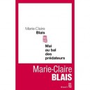 Mai Au Bal Des Predateurs - Marie-claire Blais