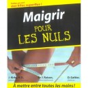 Maigrir Pour Les Nuls - Collectif