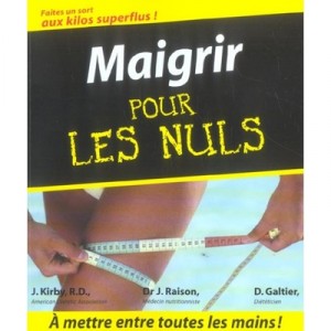 Maigrir Pour Les Nuls - Collectif