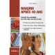 Maigrir Apres 40 Ans - Collectif