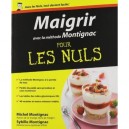 Maigrir Avec La Methode Montignac Pour Les Nuls - Michel Montignac