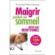 Maigrir Pendant Son Sommeil Grace Aux Biorythmes - Laurent Philip Martinez