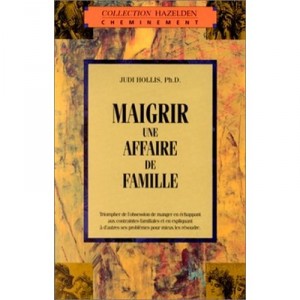 Maigrir Une Affaire De Famille - Hollis
