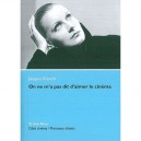 On Ne M'a Pas Dit D'aimer Le Cinema - Jacques Fieschi