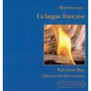 Main Basse Sur... La Langue Francaise - Paul-andre Maur