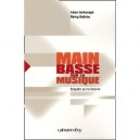 Main Basse Sur La Musique , Enquete Sur La Sacem - Irene Inchauspe , Remy Godeau