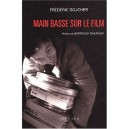 Main Basse Sur Le Film - Frederic Sojeher