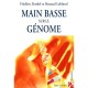 Main Basse Sur Le Genome - Frederic Dardel , Renaud Leblond
