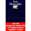 Main Basse Sur L'or De La France - Jean Montaldo
