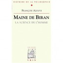 Maine De Biran.la Science De L'homme - Francois Azouvi