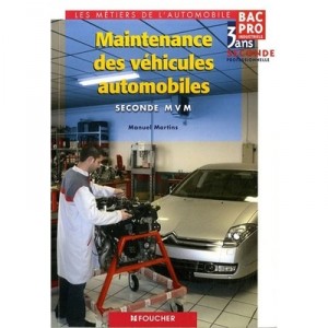 Maintenance Des Vehicules Automobiles - M Martins