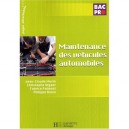 Maintenance Des Vehicules Automobiles , Bac Pro , Livre De L'eleve - Morin , Pallenot , Ruivo