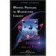 Manuel Pratique De Magnetisme Curatif , La Guerison Par Les Fluides - Gerard Coutaret