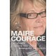 Maire Courage , Les Verites D'helene Mandroux - Helene Mandroux , Jean Kouchner