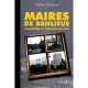 Maires De Banlieue , Chroniques D'un Desenchantement - Hacene Belmessous