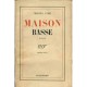 Maison Basse - Marcel Ayme