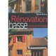 Renovation Basse Consommation - Roland Dutrey