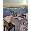 Etoiles  Mont Blanc , Quatres Saisons Entre Cuisine Et Montagne, Les Recettes De L'albert 1er - Pierre Carrier , Pierre Maillet