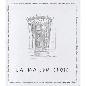 La Maison Close - Collectif