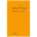 Maison Des Autres - Silvio D' Arzo