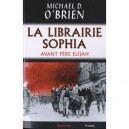 La Librairie Sophia - Michael D O'brien