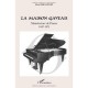 La Maison Gaveau , Manufacture De Pianos (1847-1971) - Rene Beaupain