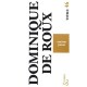Maison Jaune - Dominique De Roux