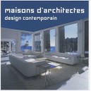 Maisons D'architectes , Design Contemporain - Collectif