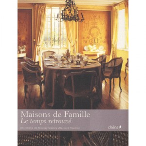Maisons De Famille , Le Temps Retrouve - Collectif