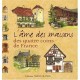 L'ame Des Maisons Des Quatre Coins De France - Marie Le Goaziou