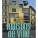 Maisons De Ville - Adam Mornement , Annabel Biles