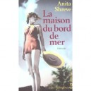 La Maison Du Bord De Mer - Anita Shreve