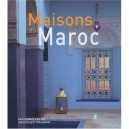 Maisons Du Maroc - Massimo Listri , Vincenzo Pagano