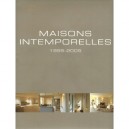 Maisons Intemporelles 1995-2005 - Pauwels J Et W