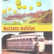 Maisons Mobiles - Veronique Willemin