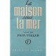 Maison Sous La Mer - Vialar P