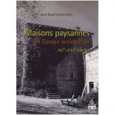 Maisons Paysannes D'europe Occidentale Xv-xxi Siecles - Jean-rene Trochet
