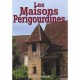 Les Maisons Perigourdines - Collectif