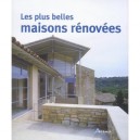 Les Plus Belles Maisons Renovees - Collectif